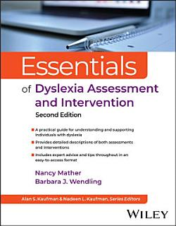 Essentials of dyslexia assessment and intervention (Vol. 89).  Chapters 5-10 and chapter 12