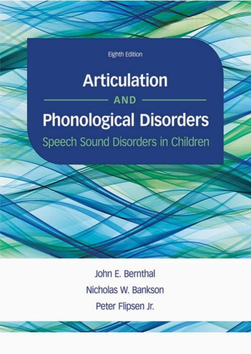 Articulation and phonological disorders: Speech Sound Disorders in Children (8th Edition)