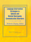  Language intervention strategies in aphasia and related neurogenic communication disorders Sections 3 & 4
