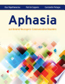Aphasia and related neurogenic communication disorders: basic concepts and operational definitions.Chapters 1,4,6,7,13,14, 16-2